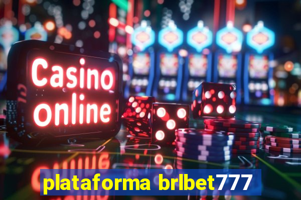 plataforma brlbet777